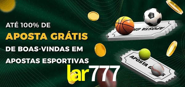 lar777 Ate 100% de Aposta Gratis